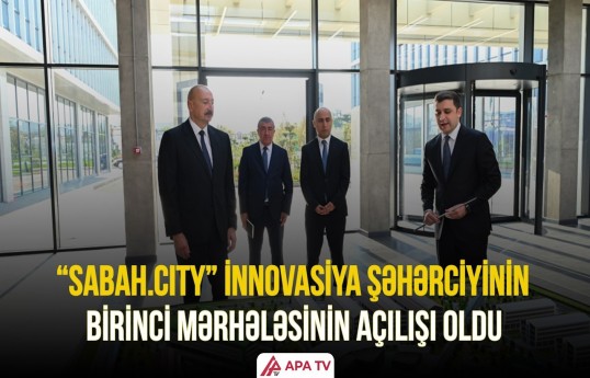 Prezident “SABAH.city” şəhərciyinin birinci mərhələsinin açılışında iştirak etdi
                                                