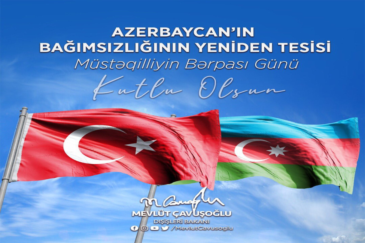 Чавушоглу поздравил Азербайджан:  Мы, тюрки, родились свободными и будем жить свободно!