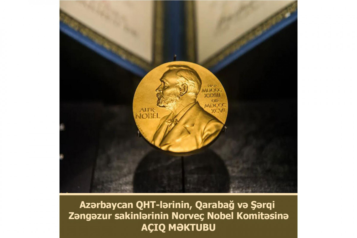 НПО Азербайджана, жители Карабаха и Восточного Зангезура направили открытое письмо в Норвежский Нобелевский комитет