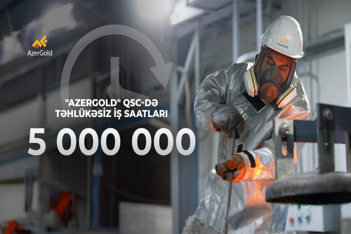 Количество безопасных рабочих часов в ЗАО «AzerGold» превысило 5 миллионов