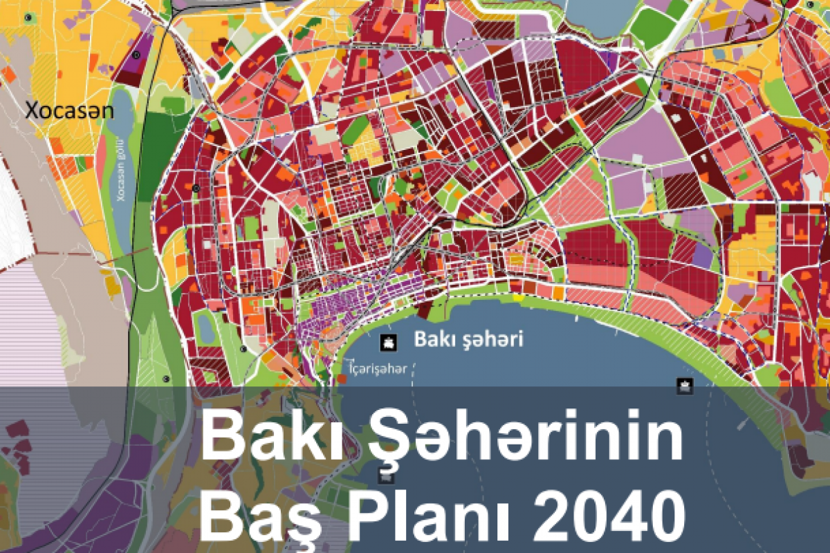 Реализация Генплана Баку обойдется в 93,6 млрд манатов