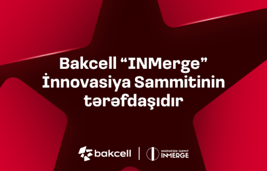 Bakcell является партнером самого престижного саммита по инновациям в регионе