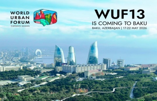 WUF13: Баку становится центром формирования глобальной политики в области городского развития