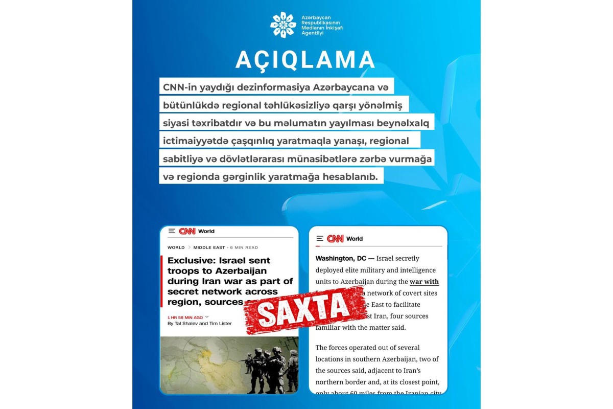 MEDİA: Использование Израилем территории Азербайджана против Ирана является вымыслом, CNN должна дать опровержение и извиниться