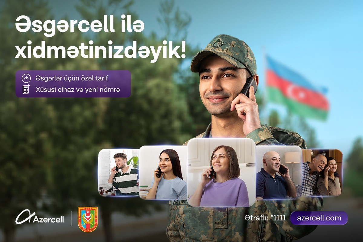 Azercell запускает специальное предложение «Əsgərcell» ко Дню Вооруженных Сил Азербайджана