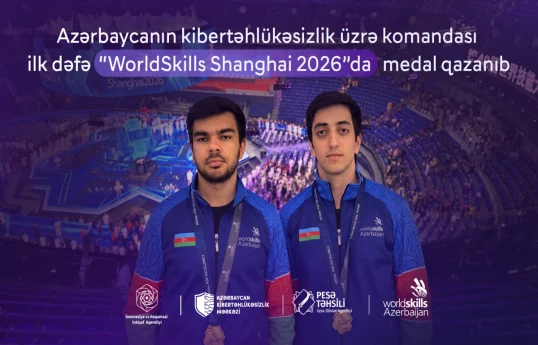 Команда Азербайджана по кибербезопасности впервые завоевала медаль на WorldSkills Shanghai 2026